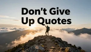 dont give up quotes
